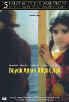 Watch Büyük adam küçük ask online stream