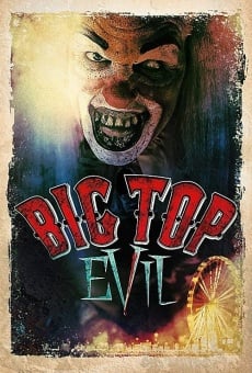 Big Top Evil online kostenlos