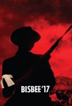 Bisbee '17 en ligne gratuit