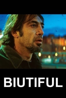 Biutiful streaming en ligne gratuit