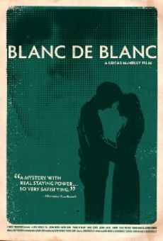 Blanc de blanc streaming en ligne gratuit