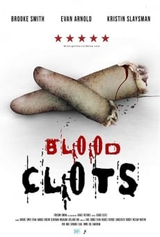 Blood Clots streaming en ligne gratuit