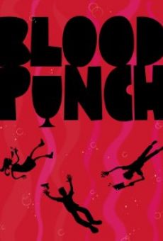 Blood Punch streaming en ligne gratuit