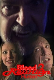 Ver película Blood Reunion 3: Hunters