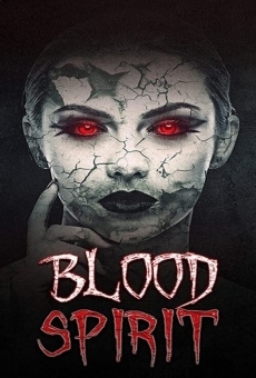 Blood Spirit streaming en ligne gratuit