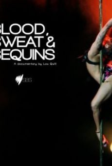 Watch Blood, Sweat & Sequins online stream