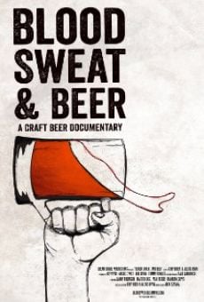 Ver película Blood, Sweat, and Beer