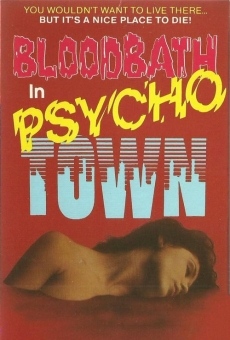 Bloodbath in Psycho Town stream online deutsch