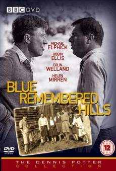 Blue Remembered Hills online kostenlos