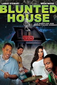 Blunted House: The Movie