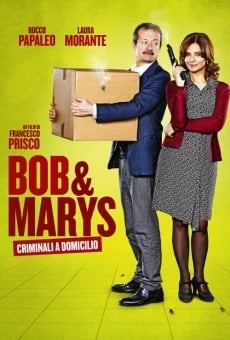 Bob & Marys - Criminali a domicilio en ligne gratuit