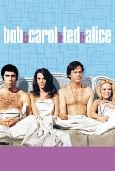 Bob & Carol & Ted & Alice on-line gratuito