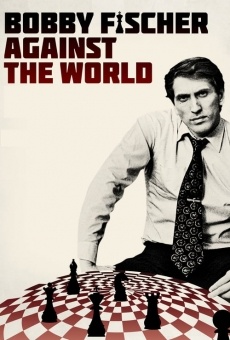 Ver película Bobby Fischer Against the World