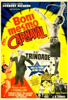 Bom Mesmo É Carnaval streaming en ligne gratuit