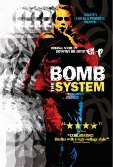 Ver película Bomb the System