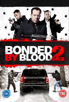 Bonded by Blood 2