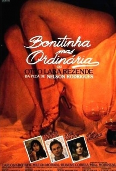 Bonitinha Mas Ordinária ou Otto Lara Rezende Online Free