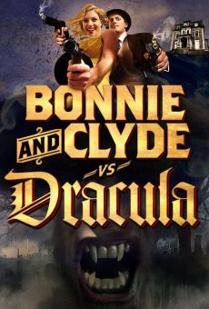 Bonnie & Clyde vs. Dracula