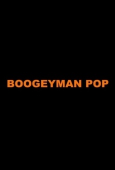 Ver película Boogeyman Pop