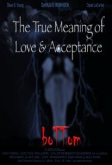 BoTTom: The True Meaning of Love & Acceptance stream online deutsch