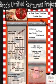 Brad's Untitled Restaurant Project streaming en ligne gratuit