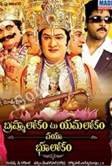 Película: Brahmalokam to Yamalokam Via Bhoolokam