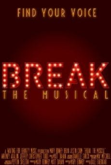 Ver película Break: The Musical