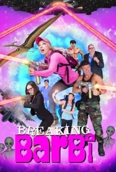 Breaking Barbi streaming en ligne gratuit