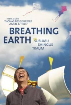 Película: Breathing Earth: Susumu Shingus Traum