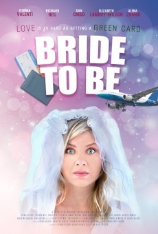 Bride to Be en ligne gratuit