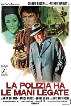 La polizia ha le mani legate online free