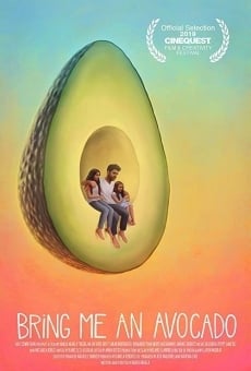 Ver película Tráeme un aguacate