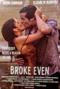 Ver película Broke Even