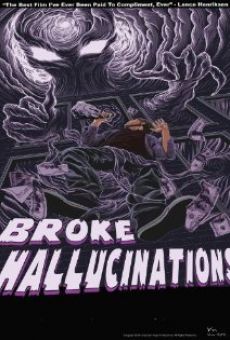 Ver película Broke Hallucinations