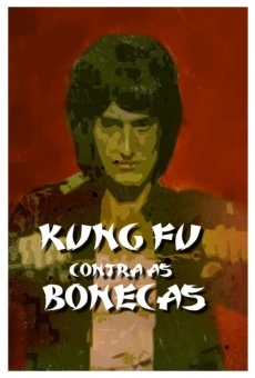 Kung Fu Contra as Bonecas