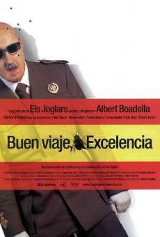 ¡Buen viaje, excelencia! online kostenlos