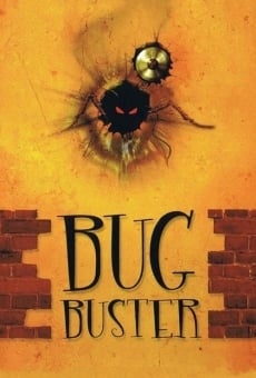 Película: Bug Buster: algunas cosas nunca mueren