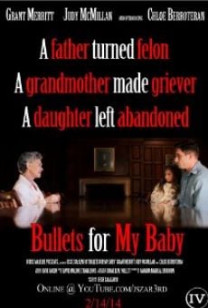 Watch Bullets for My Baby online stream