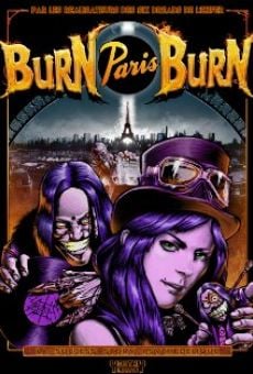 Ver película Burn Paris Burn