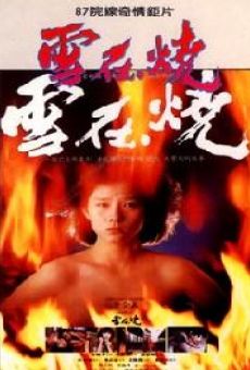 Burning Snow (Xue zai shao) on-line gratuito