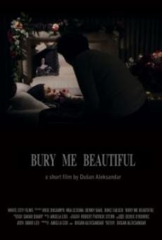 Watch Bury Me Beautiful online stream