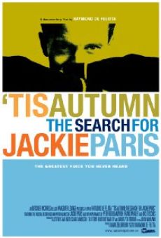 'Tis Autumn: The Search for Jackie Paris online kostenlos