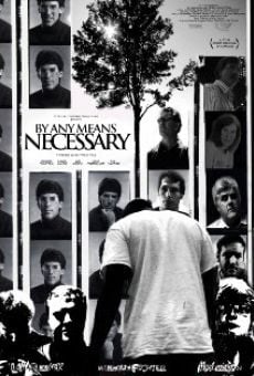 Ver película By Any Means Necessary