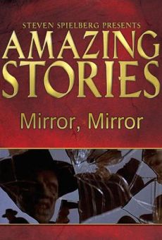 Amazing Stories: Mirror, Mirror streaming en ligne gratuit