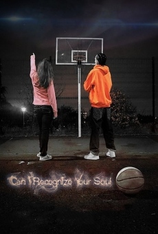 Can I Recognize Your Soul en ligne gratuit