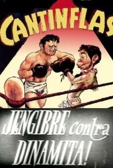 Cantinflas Jengibre contra dinamita gratis