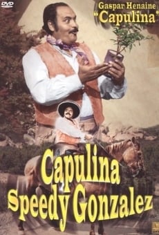 Ver película Capulina Speedy González