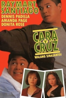 Cara y Cruz: Walang Sinasanto! online