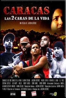 Caracas, Las 2 caras de la vida streaming en ligne gratuit