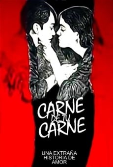 Carne de tu carne online streaming